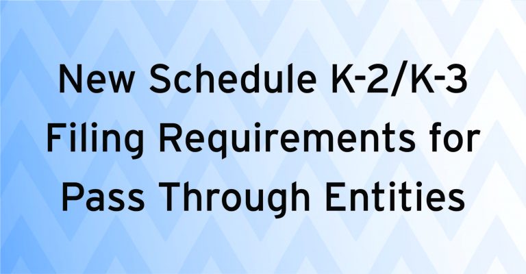 New Schedule K-2 / K-3 Filing Requirements for Pass-Through Entities - Maillie LLP